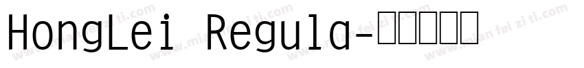 HongLei Regula字体转换